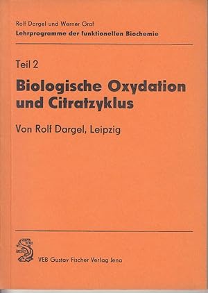 Biologische Oxydation und Citratzyklus