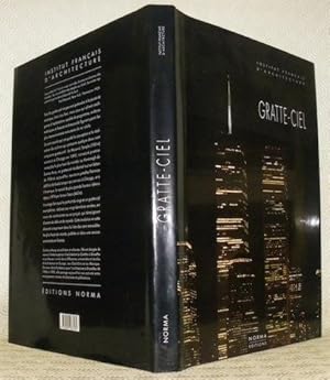 Immagine del venditore per Gratte-Ciel. Prface Paul Goldberger. Avec la collaboration de Georges Binder et la participation du Council on Tall Buildings and Urban Habitat. Institut franais d'Architecture. venduto da Bouquinerie du Varis