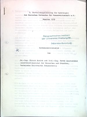 Seller image for Hochwasserstatistik; 2. Fortbildungslehrgang fr Hydrologie des Deutschen Verbandes fr Wasserwirtschaft e. V. ; for sale by books4less (Versandantiquariat Petra Gros GmbH & Co. KG)