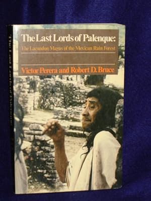 Bild des Verkufers fr The Last Lords of Palenque: the Lacandon Mayas of the Mexican Rain Forest zum Verkauf von Gil's Book Loft