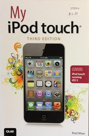 Bild des Verkufers fr My iPod touch (covers iPod touch running iOS 5) (3rd Edition) zum Verkauf von Artful Dodger Books