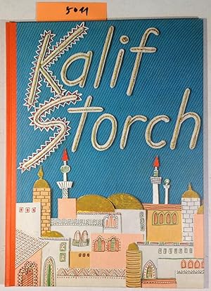 Kalif Storch - Ein Märchen in Bildern Von Margrit Roelli