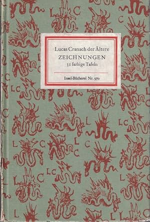 Image du vendeur pour Lucas Cranach der ltere. Zeichnungen. Insel-Bcherei 970 mis en vente par Kirjat Literatur- & Dienstleistungsgesellschaft mbH