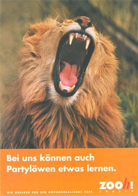 Bild des Verkufers fr Zoo-Werbung: "Bei uns knnen auch Partylwen etwas lernen" Zoo Zrich als Kulisse fr ein unvergessliches Fest zum Verkauf von Schueling Buchkurier