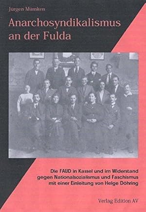 Bild des Verkufers fr Anarchosyndikalismus an der Fulda. zum Verkauf von Antiquariat BM