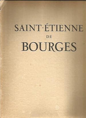 Image du vendeur pour Saint-Etieene de Bourges mis en vente par Bookfeathers, LLC