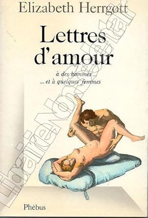 Image du vendeur pour Lettres d'Amour  des hommes . et  quelques femmes mis en vente par ARTLINK