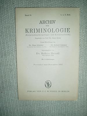 Seller image for Archiv fr Kriminologie (Kriminalanthropologie und Kriminalistik) : Band 91, 5. und 6. Heft [November-Dezember 1932] for sale by Expatriate Bookshop of Denmark