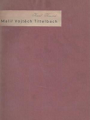 Immagine del venditore per Malir VOJTECH TITTELBACH - Praha 1938 - Inscribed by Karel Konrad venduto da ART...on paper - 20th Century Art Books