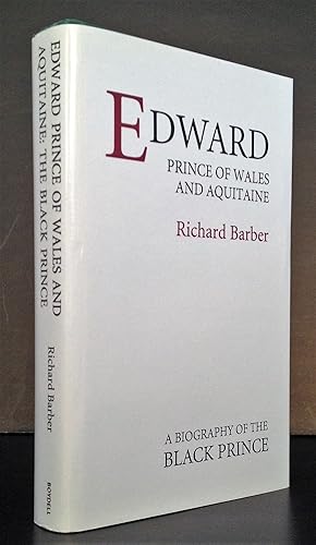 Seller image for Edward, Prince of Wales and Aquitaine for sale by Blind-Horse-Books (ABAA- FABA)