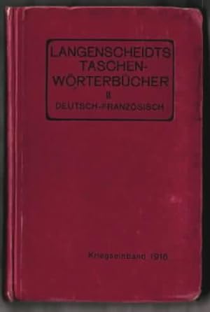 Taschenwörterbuch der französischen und deutschen Sprache : mit Angabe der Aussprache nach dem ph...
