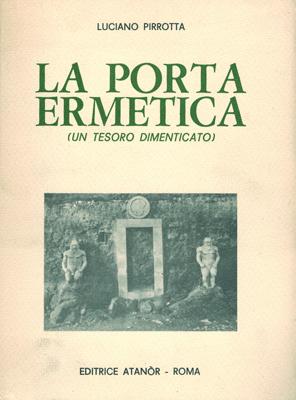 Image du vendeur pour La Porta Ermetica. (Un Tesoro Dimenticato). mis en vente par Occulte Buchhandlung "Inveha"