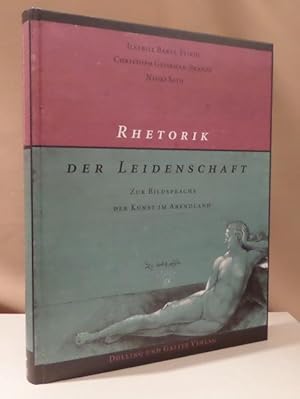 Seller image for Rhetorik der Leidenschaft. - Zur Bildsprache der Kunst im Abendland. Meisterwerke aus der Graphischen Sammlung Albertina und aus der Portraitsammlung der sterreichischen Nationalbibliothek. for sale by Dieter Eckert