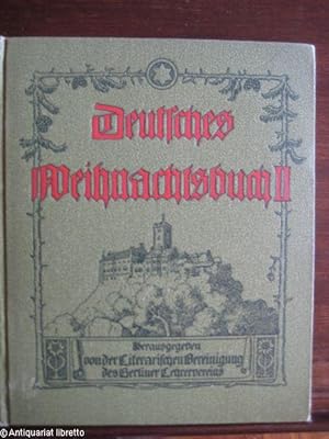 Bild des Verkufers fr Deutsches Weihnachtsbuch fr den Schulgebrauch. Teil II: Erzhlungen. Im Auftrage der Literarischen Vereinigung des Berliner Lehrervereins herausgegeben von Alexander Troll. zum Verkauf von Antiquariat libretto Verena Wiesehfer