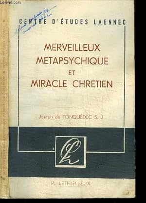 Image du vendeur pour MERVEILLEUX METAPHYSIQUE ET MIRACLE CHRETIEN mis en vente par Le-Livre