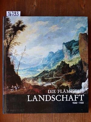 Die flämische Landschaft. [Katalog zur] Ausstellung der Kulturstiftung Ruhr Essen, Villa Hügel, 2...