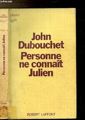 Image du vendeur pour PERSONNE NE CONNAIT JULIEN mis en vente par Le-Livre