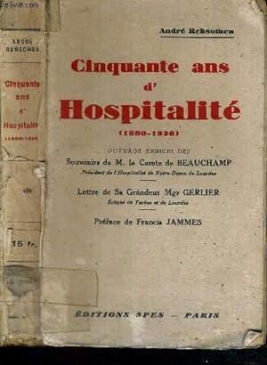 Seller image for CINQUANTE ANS D'HOSPITALITE (1880-1930) for sale by Le-Livre