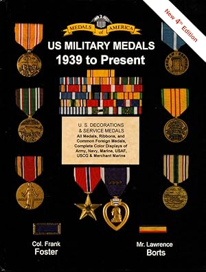 Bild des Verkufers fr United States Military Medals 1939 to Present zum Verkauf von Kenneth Mallory Bookseller ABAA