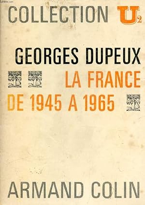 Bild des Verkufers fr LA FRANCE DE 1945 A 1965 zum Verkauf von Le-Livre