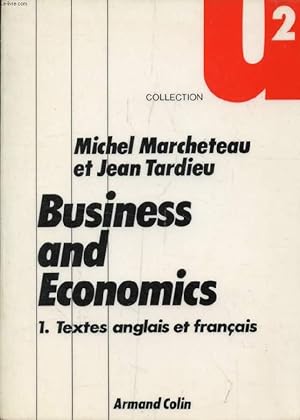 Bild des Verkufers fr BUSINESS AND ECONOMICS, TOME 1, CHOIX DE TEXTES ANGLAIS ET FRANCAIS zum Verkauf von Le-Livre
