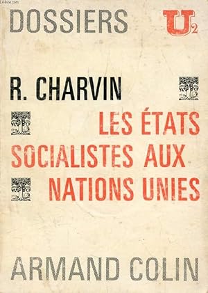 Bild des Verkufers fr LES ETATS SOCIALISTES AUX NATIONS UNIES zum Verkauf von Le-Livre