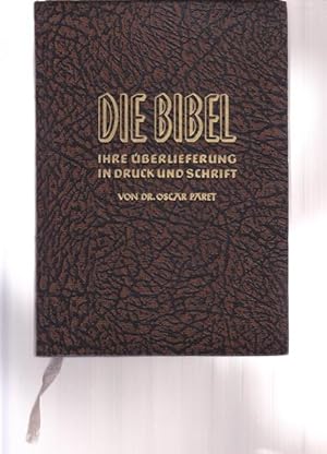 Seller image for Die Bibel. Ihre berlieferung in Druck und Schrift. for sale by Ant. Abrechnungs- und Forstservice ISHGW