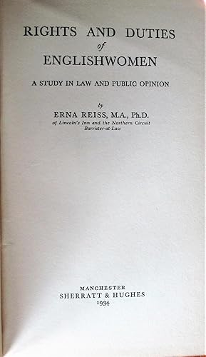 Rights and Duties of Englishwomen. a Study in Law and Public Opinion