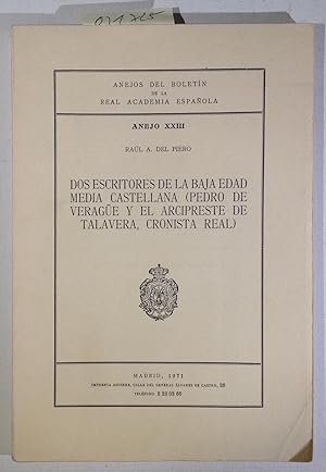 Dos Escritores de la Baja Edad Media Castellana (Pedro De Veragüe y el Arcipreste de Talavera, Cr...