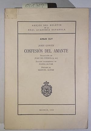 Confesion del amante (Anejos del Boletin de la Real Academia Espanola, Anejo XLV) (Spanish Edition)