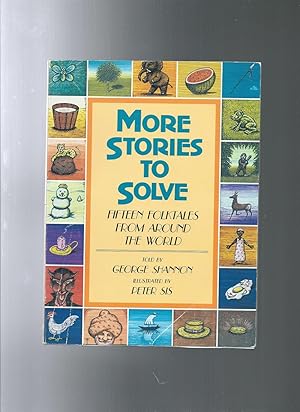 MORE STORIES TO SOLVE: Fifteen Folktales from Around the World