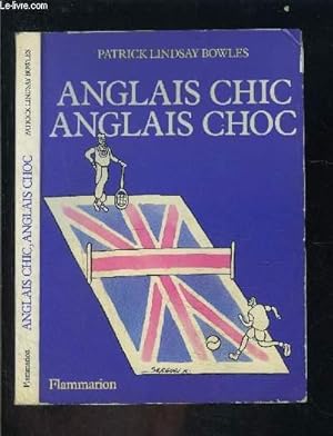 Immagine del venditore per ANGLAIS CHIC ANGLAIS CHOC venduto da Le-Livre