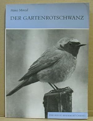 Bild des Verkufers fr Der Gartenrotschwanz. Phoenicurus phoenicurus. (Neue Brehm-Bcherei 438) zum Verkauf von Nicoline Thieme