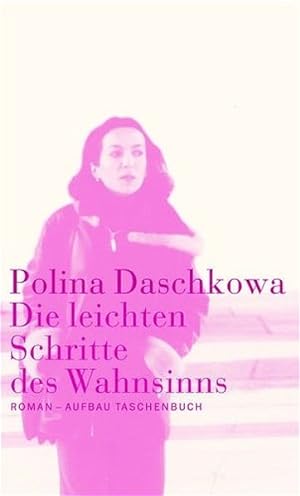Seller image for Die leichten Schritte des Wahnsinns: Roman for sale by getbooks GmbH