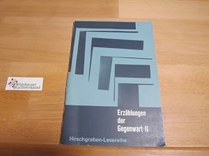 Seller image for Erzhlungen der Gegenwart II (2) for sale by Antiquariat im Kaiserviertel | Wimbauer Buchversand