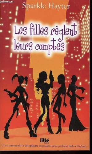 Image du vendeur pour LES FILLES REGLENT LEURS COMPTES mis en vente par Le-Livre