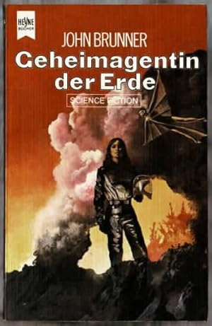 Geheimagentin der Erde : Science-fiction-Roman John Brunner. [Dt. Übers. von Walter Brumm]