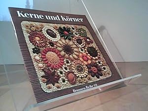 Kerne und Körner. Reihe 131