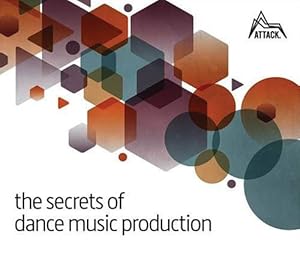 Imagen del vendedor de Secrets of Dance Music Production a la venta por GreatBookPrices