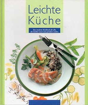 Image du vendeur pour Das moderne Kochbuch fr alle,die leichter essen und genieen wollen mis en vente par Clivia Mueller