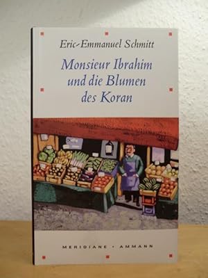 Seller image for Monsieur Ibrahim und die Blumen des Koran. Erzhlung for sale by Antiquariat Weber