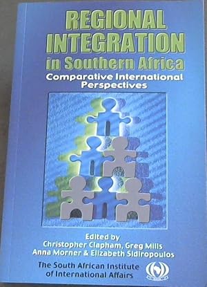 Bild des Verk�ufers f�r Regional integration in Southern Africa: Comparative international perspectives zum Verkauf von Chapter 1