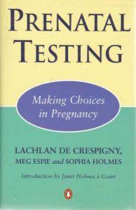 Prenatal Testing: Making Choices in Pregnancy