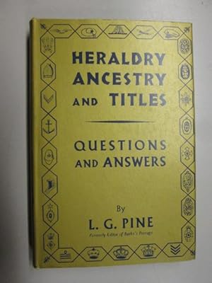 Bild des Verkufers fr Heraldry, ancestry and titles: Questions and answers zum Verkauf von Goldstone Rare Books