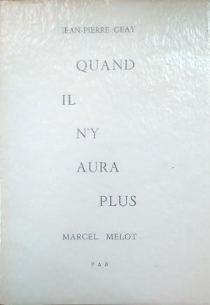 Seller image for Quand il n'y aura plus for sale by Books by Artists