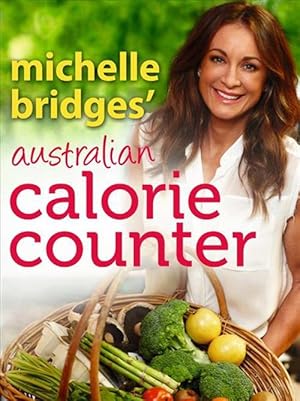 Imagen del vendedor de Michelle Bridges' Australian Calorie Counter (Paperback) a la venta por Grand Eagle Retail