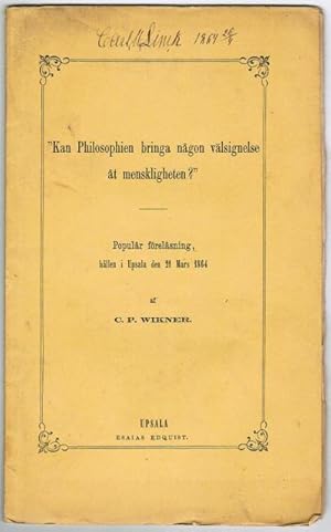 Seller image for Kan philosophien bringa ngon vlsignelse t menskligheten? for sale by Antiquaria Bok & Bildantikvariat AB