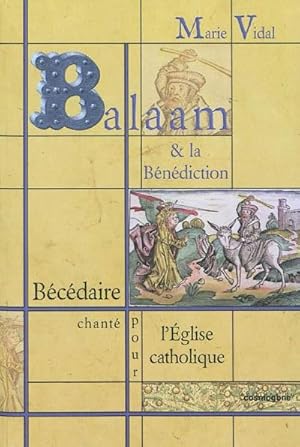 BALAAM et La Bénédiction