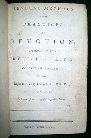 Several Methods and Practices of Devotions appertaining to a Religious Life