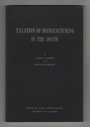 Taxation of Manufacturing in the South